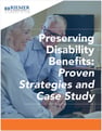 Preserving-Disability-Benefits-Strategies-and-Case-Study-Cover-1.jpg